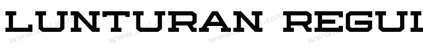 Lunturan Regular字体转换 Lunturan Regular字体转换